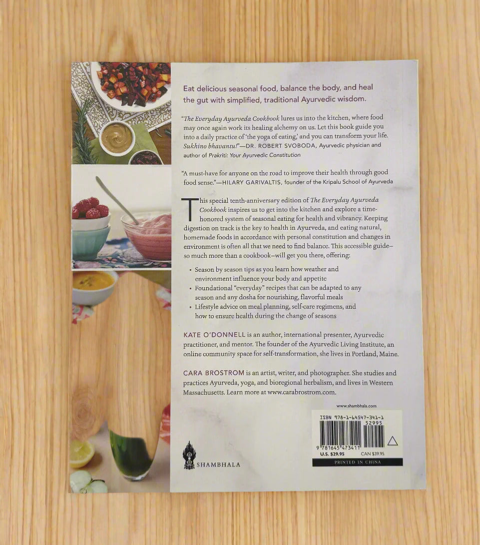 The Everyday Ayurveda Cookbook: A Seasonal Guide to Eating and Living Well