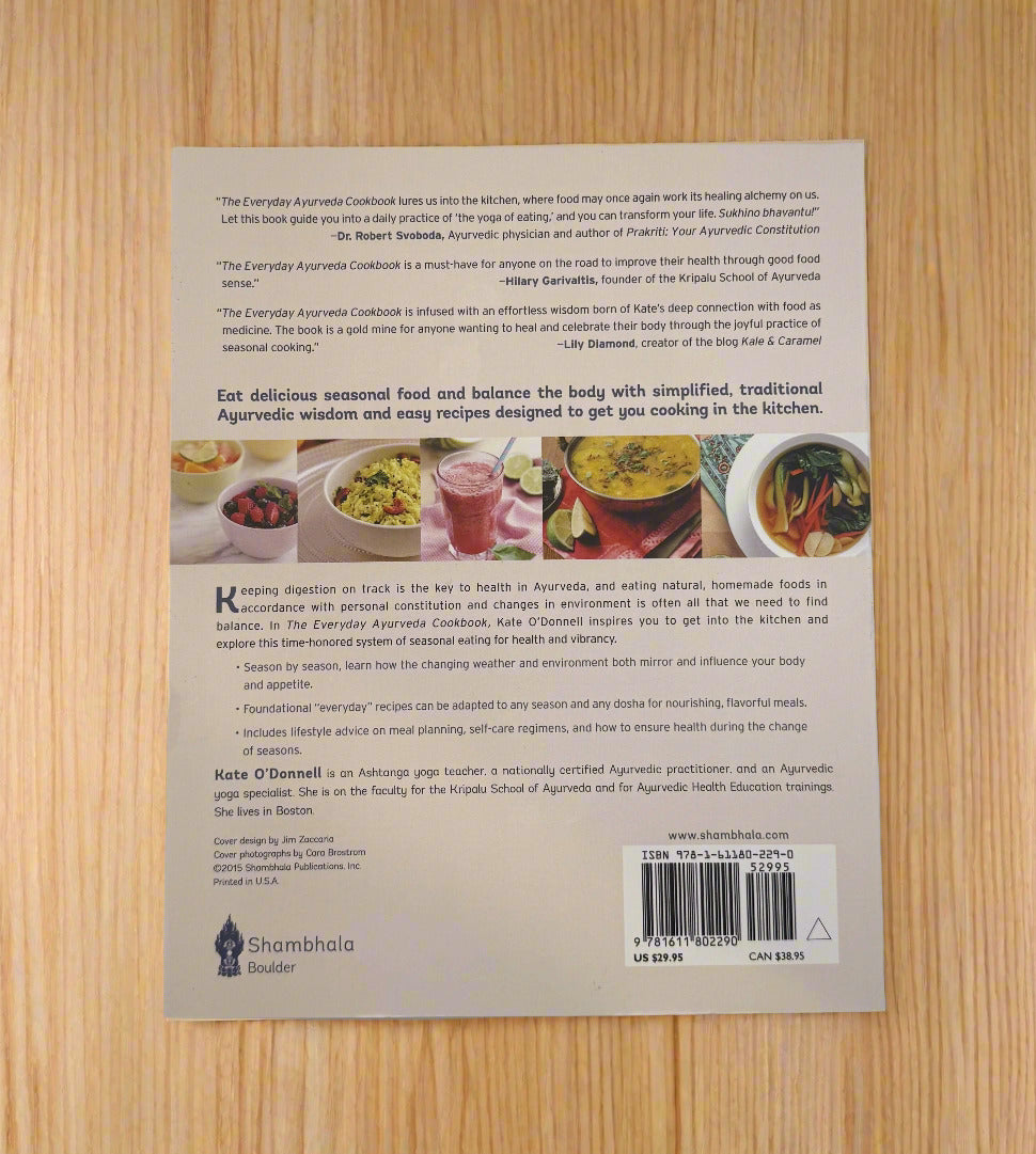 The Everyday Ayurveda Cookbook: A Seasonal Guide to Eating and Living Well