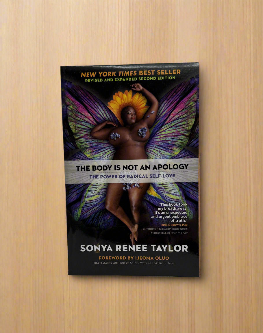 The Body Is Not an Apology, Second Edition: The Power of Radical Self-Love