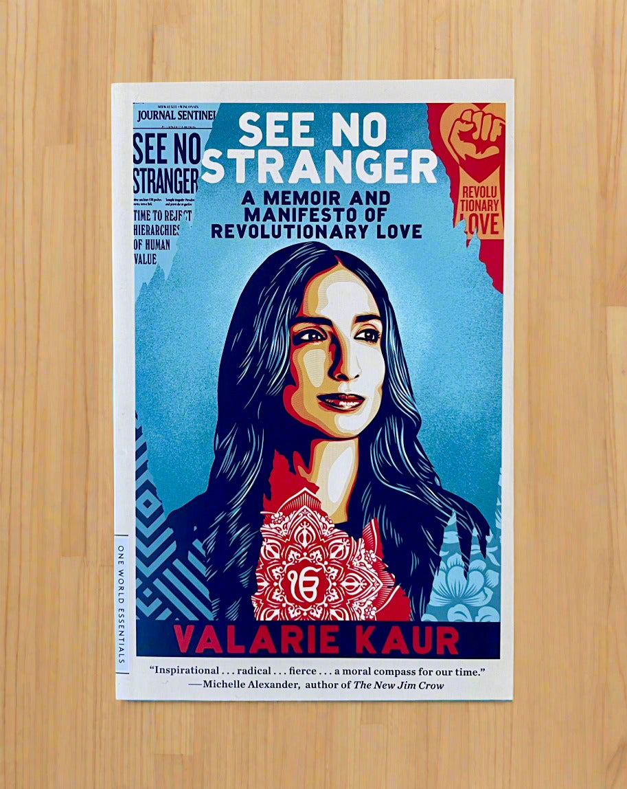 See No Stranger by Valerie Kaur