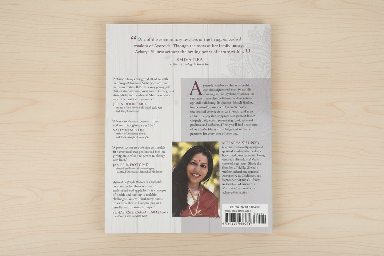 Ayurveda Lifestyle Wisdom: A Complete Prescription to Optimize Your Health, Prevent Disease, and Live with Vitality and Joy