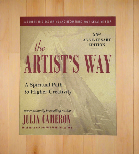 The Artist's Way: 30th Anniversary Edition