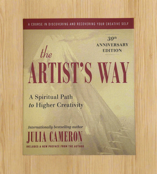 The Artist's Way: 30th Anniversary Edition