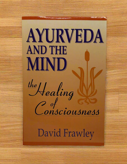 Ayurveda and the Mind