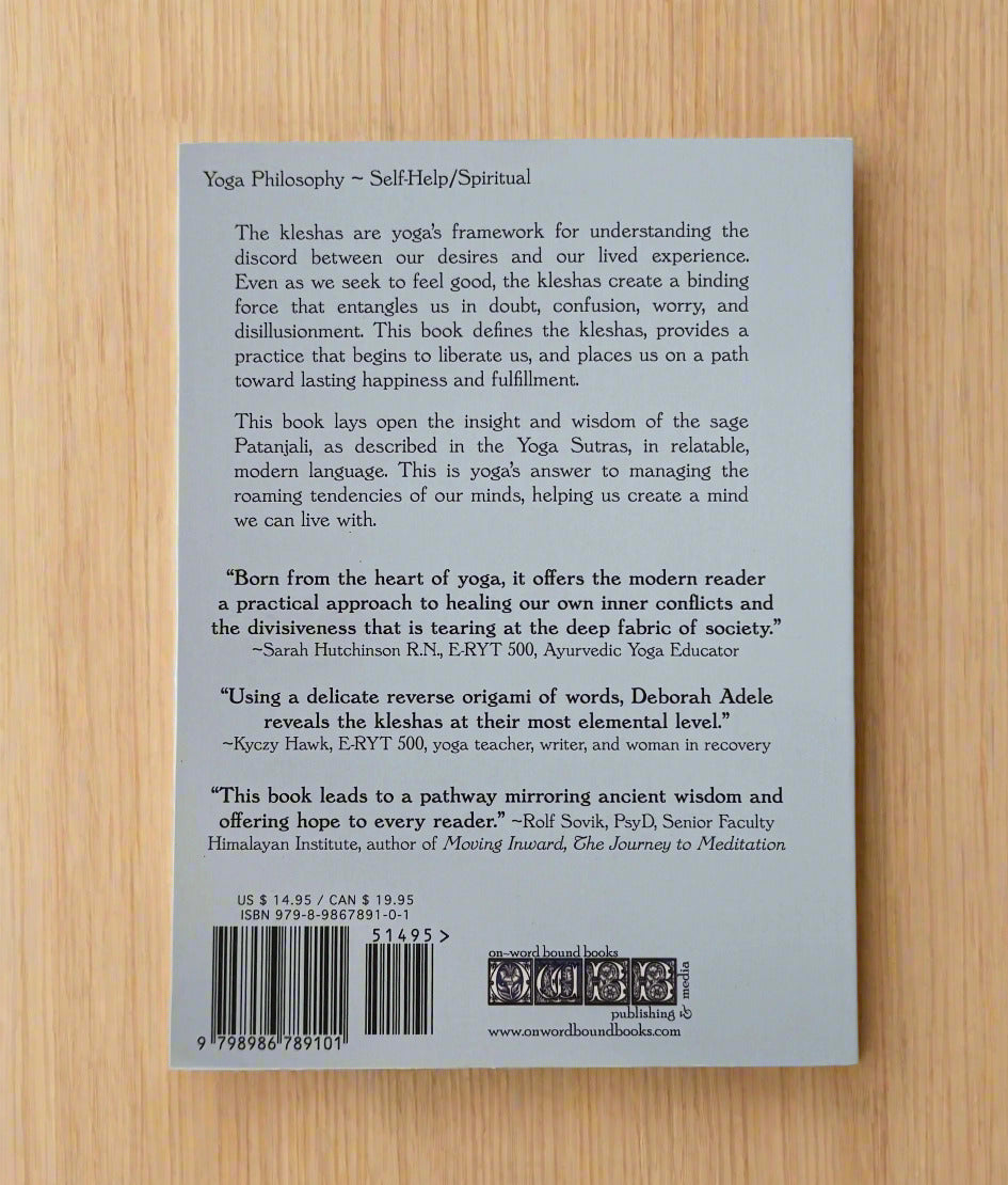 The Kleshas: Exploring the Elusiveness of Happiness