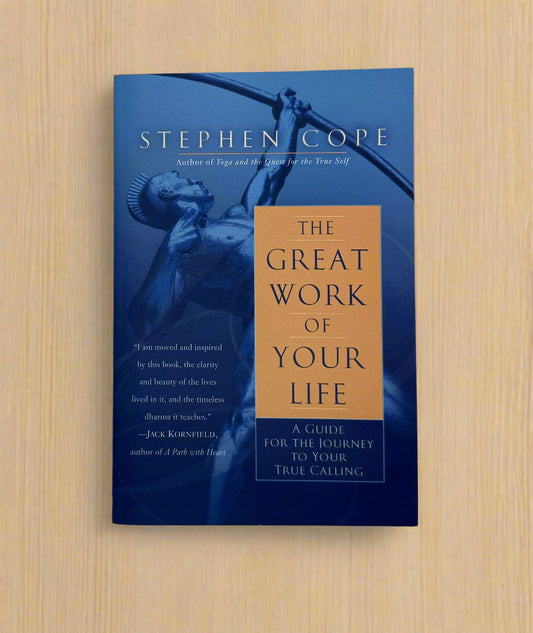 The Great Work of Your Life