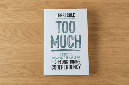 Signed Copy of Too Much by Terri Cole